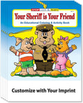 ZOCO – The Sheriff is Your Friend – Custom Educational Coloring Books (250 Bulk Pack, Without Crayons) – Promotional Police Toys, Activities for Kids